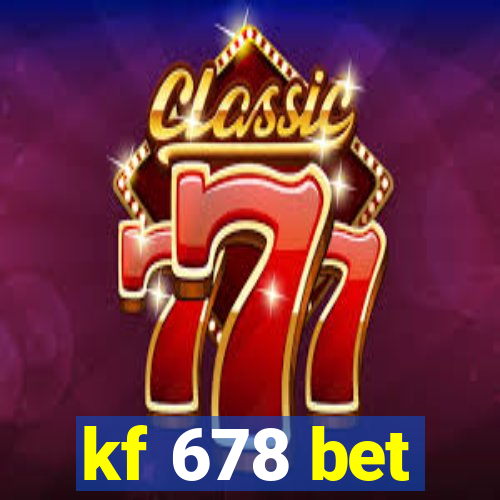 kf 678 bet